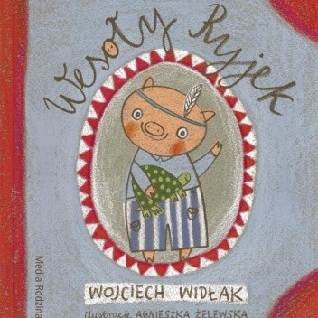 Wesoły Ryjek - Wojciech Widłak
