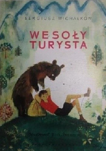 Wesoły turysta - Sergiusz Michalski