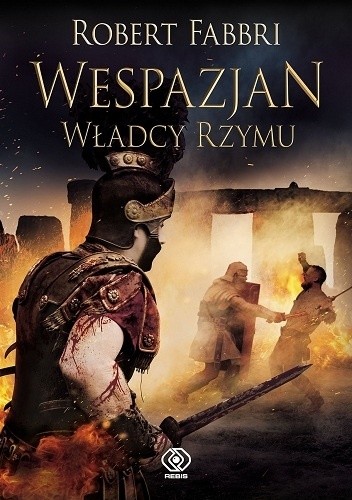 Wespazjan. Władcy Rzymu - Robert Fabbri