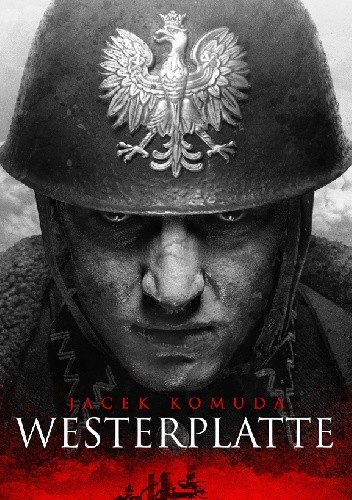 Westerplatte - Jacek Komuda