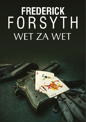 Wet za wet - Frederick Forsyth