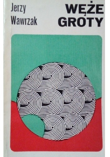 Węże groty - Jerzy Wawrzak