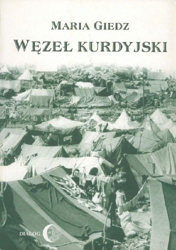 Węzeł kurdyjski - Maria Giedz