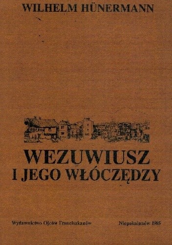 Wezuwiusz i jego włóczędzy - Wilhelm Hünermann