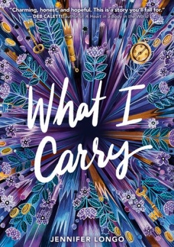 What I Carry - Jennifer Longo
