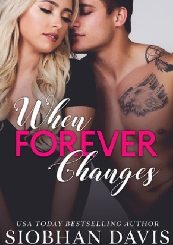 When Forever Changes - Siobhan Davis