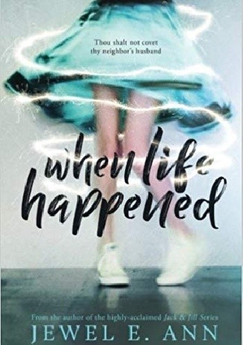 When Life Happened - Jewel E. Ann
