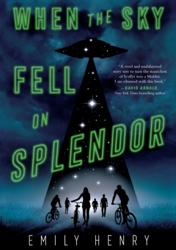 When the Sky Fell on Splendor - Emily Henry