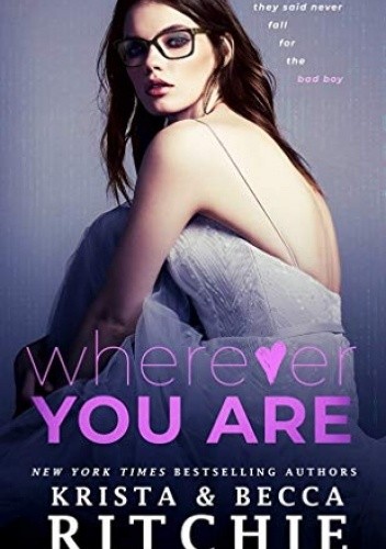 Wherever you are - Krista Ritchie