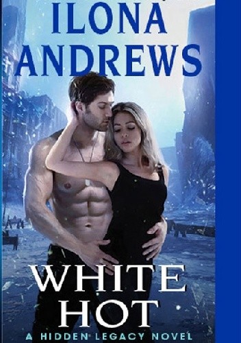 White Hot - Ilona Andrews