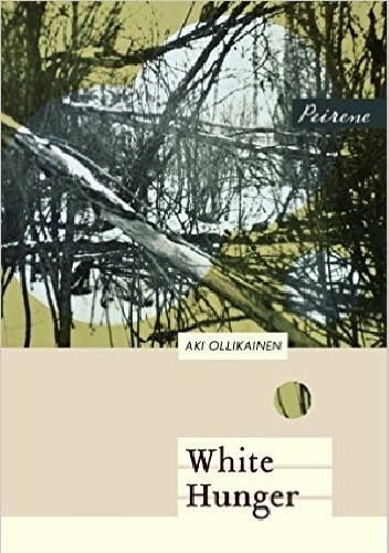 White Hunger - Aki Ollikainen