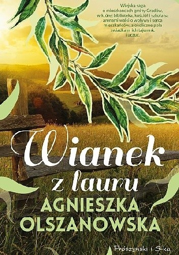 Wianek z lauru - Agnieszka Olszanowska