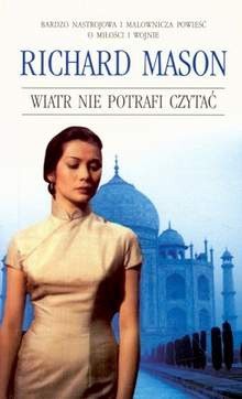 Wiatr nie potrafi czytać - Richard Mason