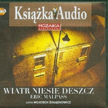 Wiatr niesie deszcz - Eric Lawson Malpass