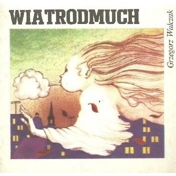 Wiatrodmuch - Grzegorz Walczak