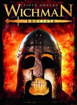 Wichman. Krucjata - Piotr Owcarz