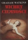 Wichry ciemności - Graham Watkins