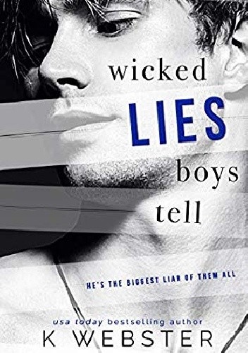 Wicked Lies Boys Tell - K. Webster