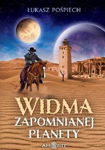 Widma Zapomnianej Planety - Łukasz Pośpiech