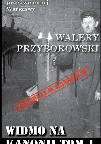 Widmo na Kanonii, tom 1 - Walery Przyborowski