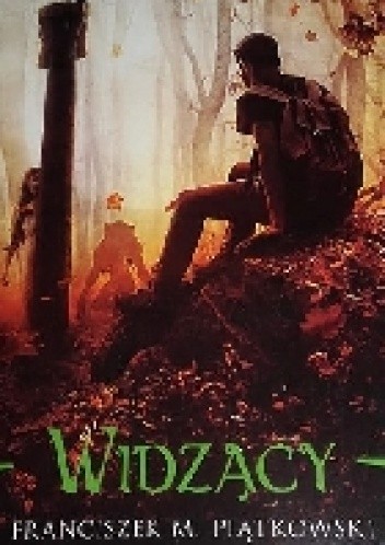 Widzący - Franciszek Piątkowski