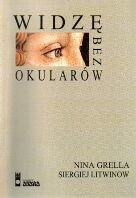 Widzę bez okularów - Nina Grella