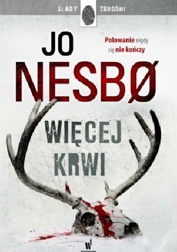 Więcej krwi - Jo Nesbø