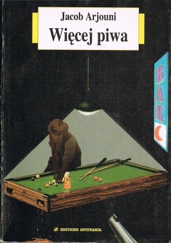 Więcej piwa - Jakob Arjouni