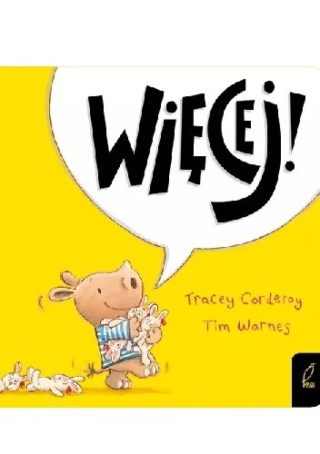 Więcej! - Tracey Corderoy