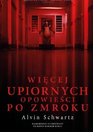 Więcej upiornych opowieści po zmroku - Alvin Schwartz