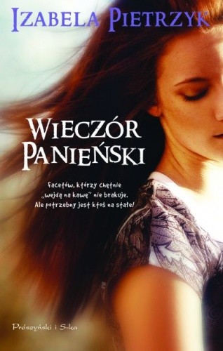 Wieczór panieński - Izabela Pietrzyk