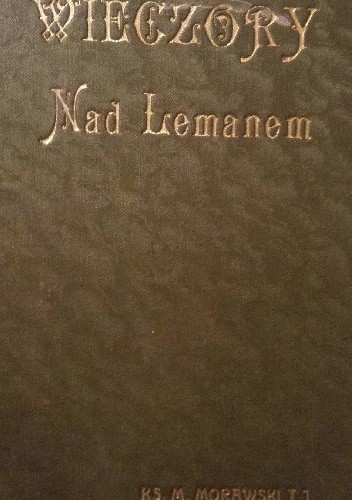 Wieczory nad Lemanem - Ks. Marian Morawski
