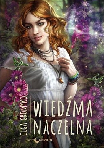 Wiedźma Naczelna - Olga Gromyko