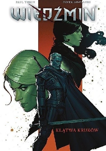 Wiedźmin. Klątwa kruków - Piotr Kowalski