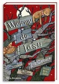 Wiejemy do lasu - Lyn Gardner