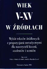 Wiek V-XV w źródłach - Melania Sobańska-Bondaruk