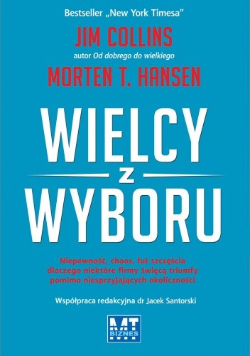 Wielcy z wyboru - Jim Collins