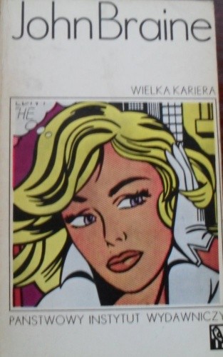 Wielka kariera - John Gerard Braine