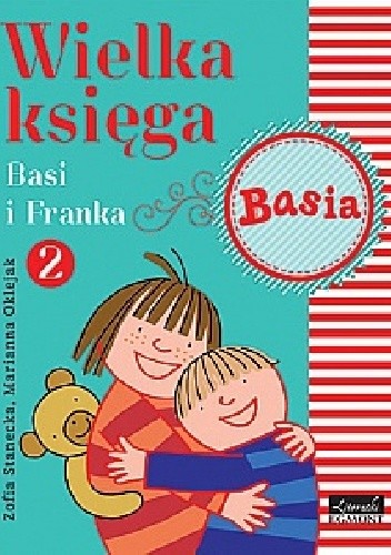 Wielka księga Basi i Franka 2 - Zofia Stanecka