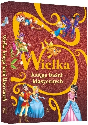 Wielka księga baśni klasycznych - praca zbiorowa