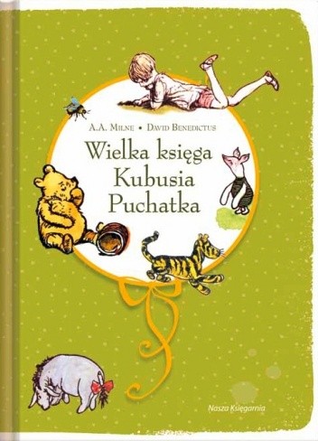 Wielka księga Kubusia Puchatka - Alan Alexander Milne