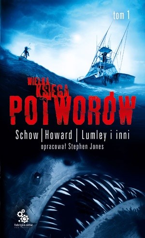 Wielka księga potworów, t.1 - Brian Lumley