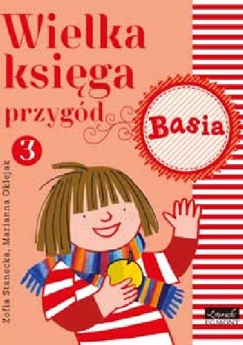 Wielka księga przygód 3. Basia - Zofia Stanecka