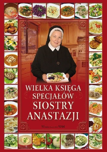 Wielka księga specjałów siostry Anastazji - Anastazja Pustelnik FDC