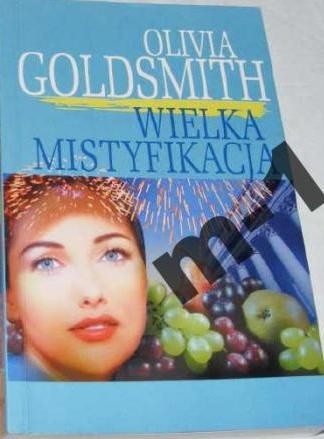 Wielka mistyfikacja - Olivia Goldsmith