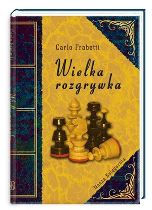 Wielka rozgrywka - Carlo Frabetti