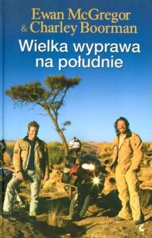 Wielka wyprawa na południe - Ewan McGregor