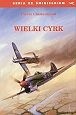 Wielki Cyrk - Pierre Clostermann