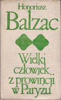 Wielki człowiek z prowincji w Paryżu - Honoré de Balzac