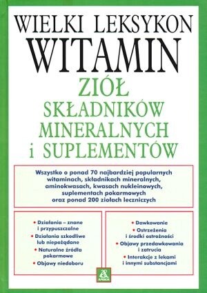 Wielki leksykon witamin, ziół, składników mineralnych i suplementów - H. Winter Griffith